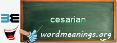 WordMeaning blackboard for cesarian